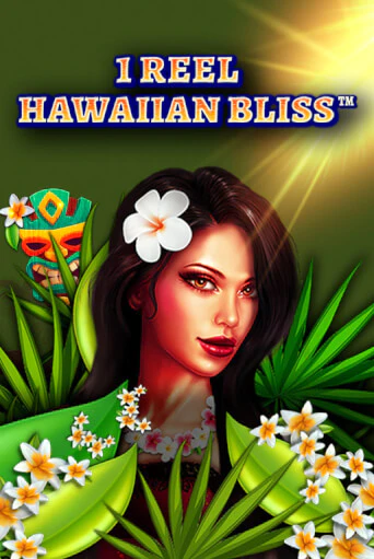 Демо игра 1 Reel Hawaiian Bliss играть онлайн | Casino-X.KZ