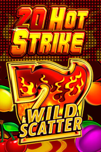 Демо игра 20 Hot Strike играть онлайн | Casino-X.KZ