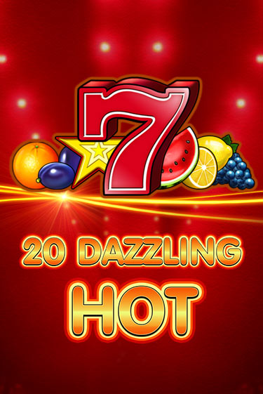 Демо игра 20 Dazzling Hot играть онлайн | Casino-X.KZ