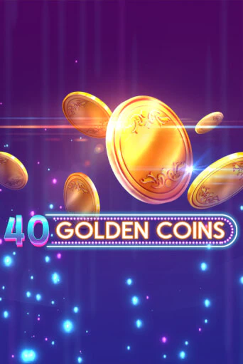 Демо игра 40 Golden Coins играть онлайн | Casino-X.KZ