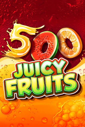 Демо игра 500 Juicy Fruits играть онлайн | Casino-X.KZ