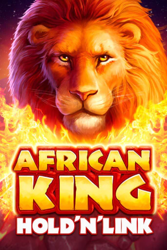 Демо игра African King: Hold 'n' Link играть онлайн | Casino-X.KZ