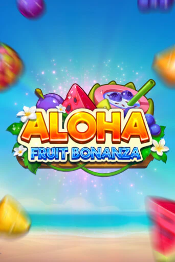 Демо игра Aloha: Fruit Bonanza играть онлайн | Casino-X.KZ