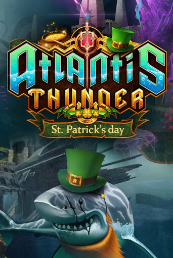 Демо игра Atlantis Thunder St Patrick's Edition играть онлайн | Casino-X.KZ