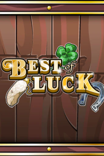 Демо игра Best of Luck играть онлайн | Casino-X.KZ