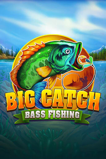 Демо игра Big Catch Bass Fishing играть онлайн | Casino-X.KZ