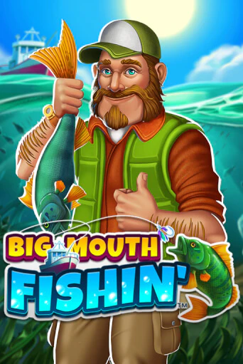 Демо игра Big Mouth Fishin™ играть онлайн | Casino-X.KZ