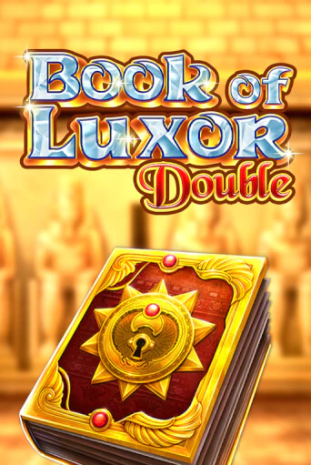 Демо игра Book of Luxor Double играть онлайн | Casino-X.KZ