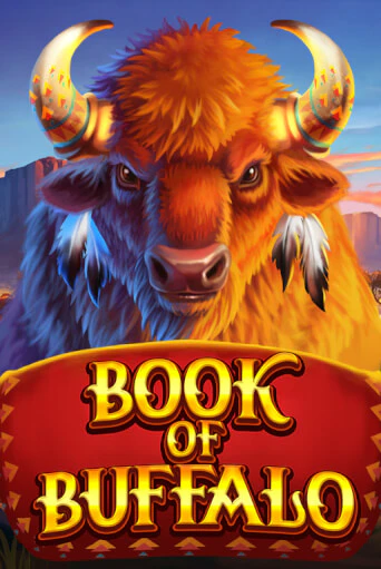 Демо игра Book of Buffalo играть онлайн | Casino-X.KZ