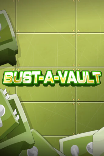 Демо игра Bust-A-Vault играть онлайн | Casino-X.KZ