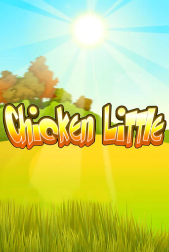 Демо игра Chicken Little играть онлайн | Casino-X.KZ