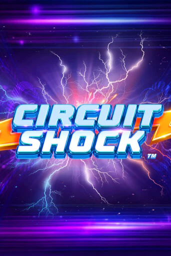 Демо игра Circuit Shock™ играть онлайн | Casino-X.KZ