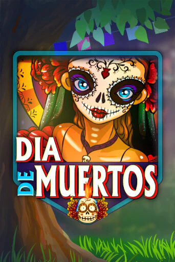 Демо игра Dia De Muertos играть онлайн | Casino-X.KZ