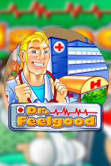 Демо игра Dr Feelgood играть онлайн | Casino-X.KZ