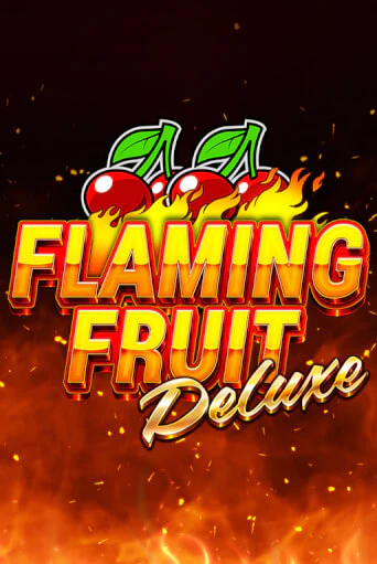 Демо игра Flaming Fruit Deluxe играть онлайн | Casino-X.KZ