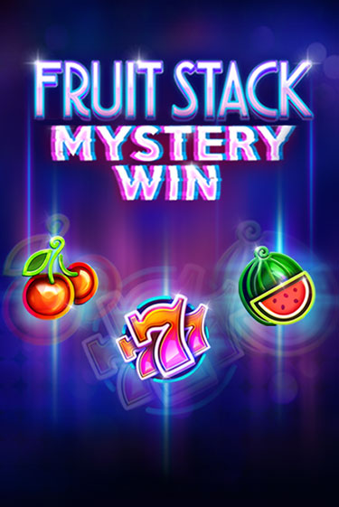 Демо игра Fruit Stack Mystery Win играть онлайн | Casino-X.KZ