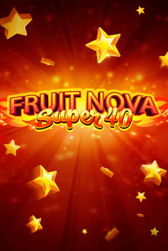 Демо игра Fruit Super Nova 40 играть онлайн | Casino-X.KZ