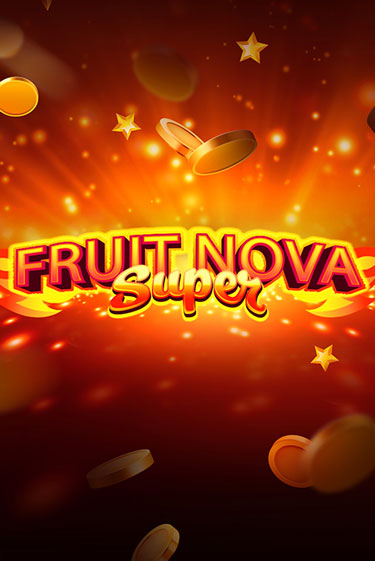 Демо игра Fruit Super Nova играть онлайн | Casino-X.KZ