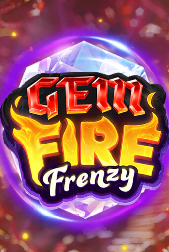 Демо игра Gem Fire Frenzy играть онлайн | Casino-X.KZ