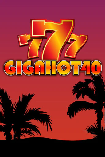 Демо игра Giga Hot 40 играть онлайн | Casino-X.KZ