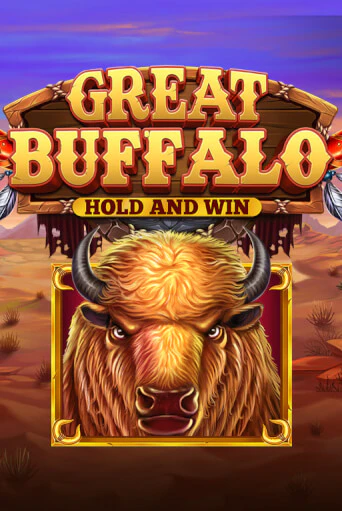 Демо игра Great Buffalo Hold’n Win играть онлайн | Casino-X.KZ