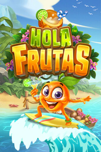 Демо игра Hola Frutas играть онлайн | Casino-X.KZ