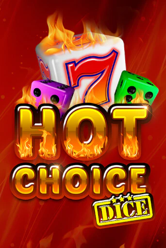 Демо игра Hot Choice Dice играть онлайн | Casino-X.KZ