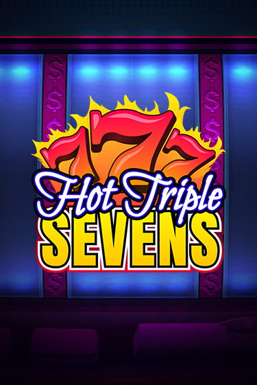 Демо игра Hot Triple Sevens играть онлайн | Casino-X.KZ