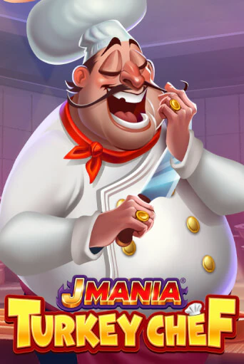 Демо игра J Mania Turkey Chef играть онлайн | Casino-X.KZ