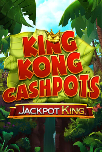 Демо игра King Kong Cashpots играть онлайн | Casino-X.KZ