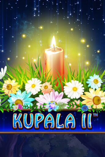 Демо игра Kupala II играть онлайн | Casino-X.KZ