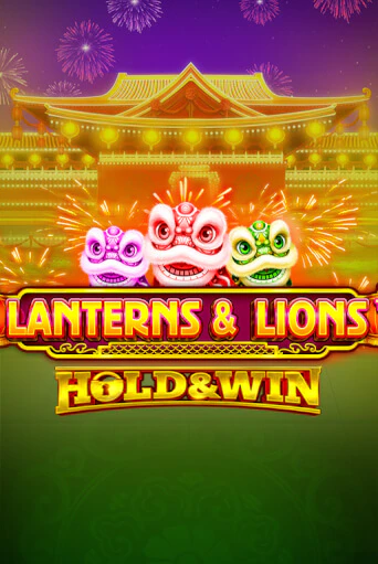 Демо игра Lanterns & Lions: Hold & Win играть онлайн | Casino-X.KZ