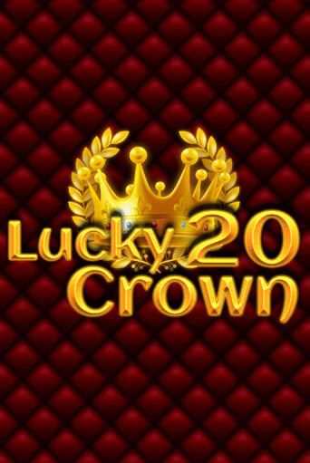 Демо игра Lucky Crown 20 играть онлайн | Casino-X.KZ