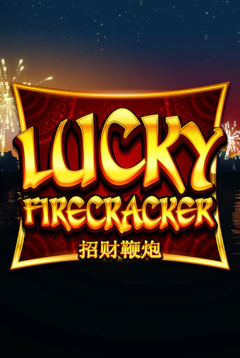 Демо игра Lucky Firecracker играть онлайн | Casino-X.KZ