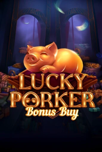 Демо игра Lucky Porker Bonus Buy играть онлайн | Casino-X.KZ