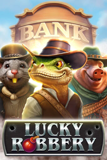 Демо игра Lucky Robbery играть онлайн | Casino-X.KZ