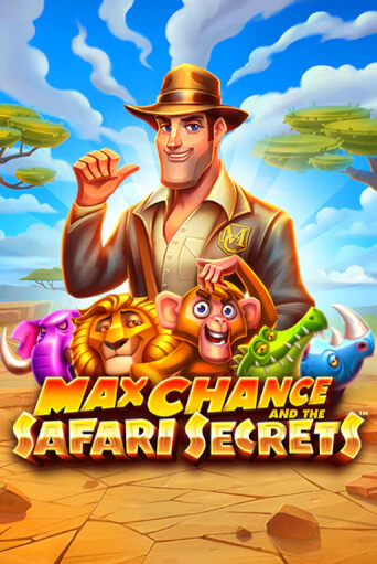 Демо игра Max Chance and the Safari Secrets играть онлайн | Casino-X.KZ