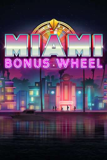 Демо игра Miami Bonus Wheel Hit'n'Roll играть онлайн | Casino-X.KZ