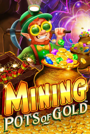 Демо игра Mining Pots of Gold играть онлайн | Casino-X.KZ