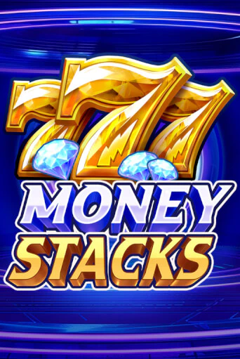 Демо игра Money Stacks играть онлайн | Casino-X.KZ