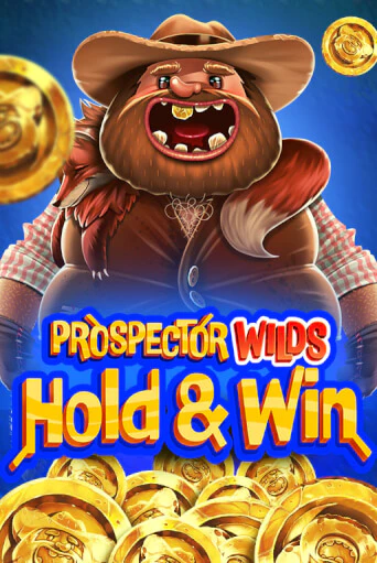 Демо игра Prospector Wilds Hold and Win играть онлайн | Casino-X.KZ