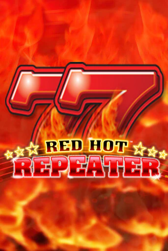 Демо игра Red Hot Repeater играть онлайн | Casino-X.KZ