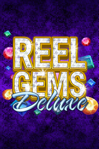 Демо игра Reel Gems Deluxe играть онлайн | Casino-X.KZ