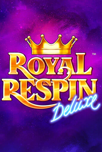 Демо игра Royal Respin Deluxe играть онлайн | Casino-X.KZ