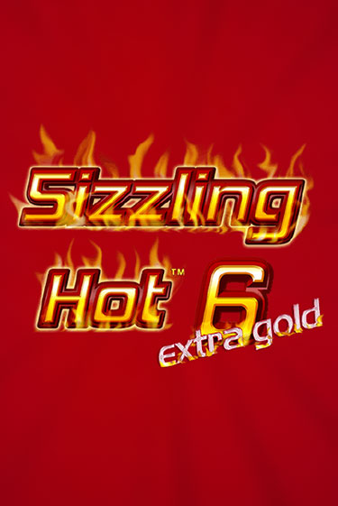 Демо игра Sizzling Hot 6 Extra Gold играть онлайн | Casino-X.KZ