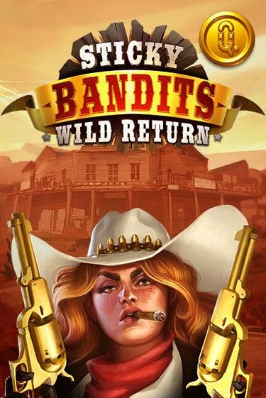 Демо игра Sticky Bandits: Wild Returns играть онлайн | Casino-X.KZ