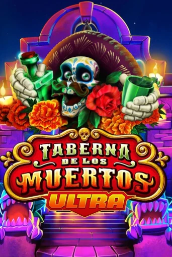 Демо игра Taberna De Los Muertos Ultra играть онлайн | Casino-X.KZ