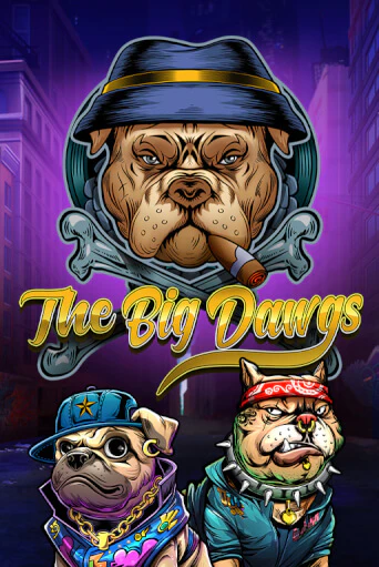 Демо игра The Big Dawgs играть онлайн | Casino-X.KZ