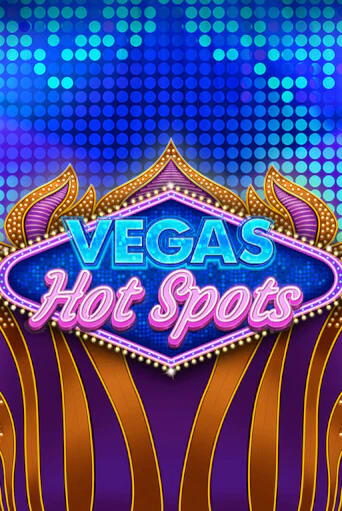 Демо игра Vegas Hot Spots играть онлайн | Casino-X.KZ