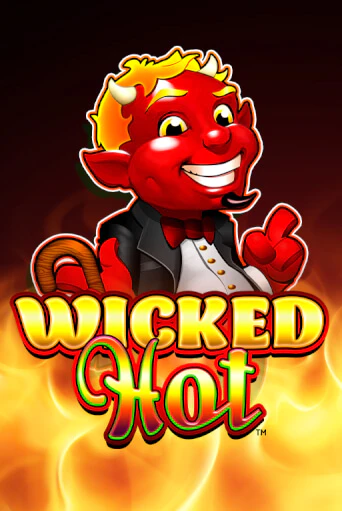 Демо игра Wicked Hot™ играть онлайн | Casino-X.KZ